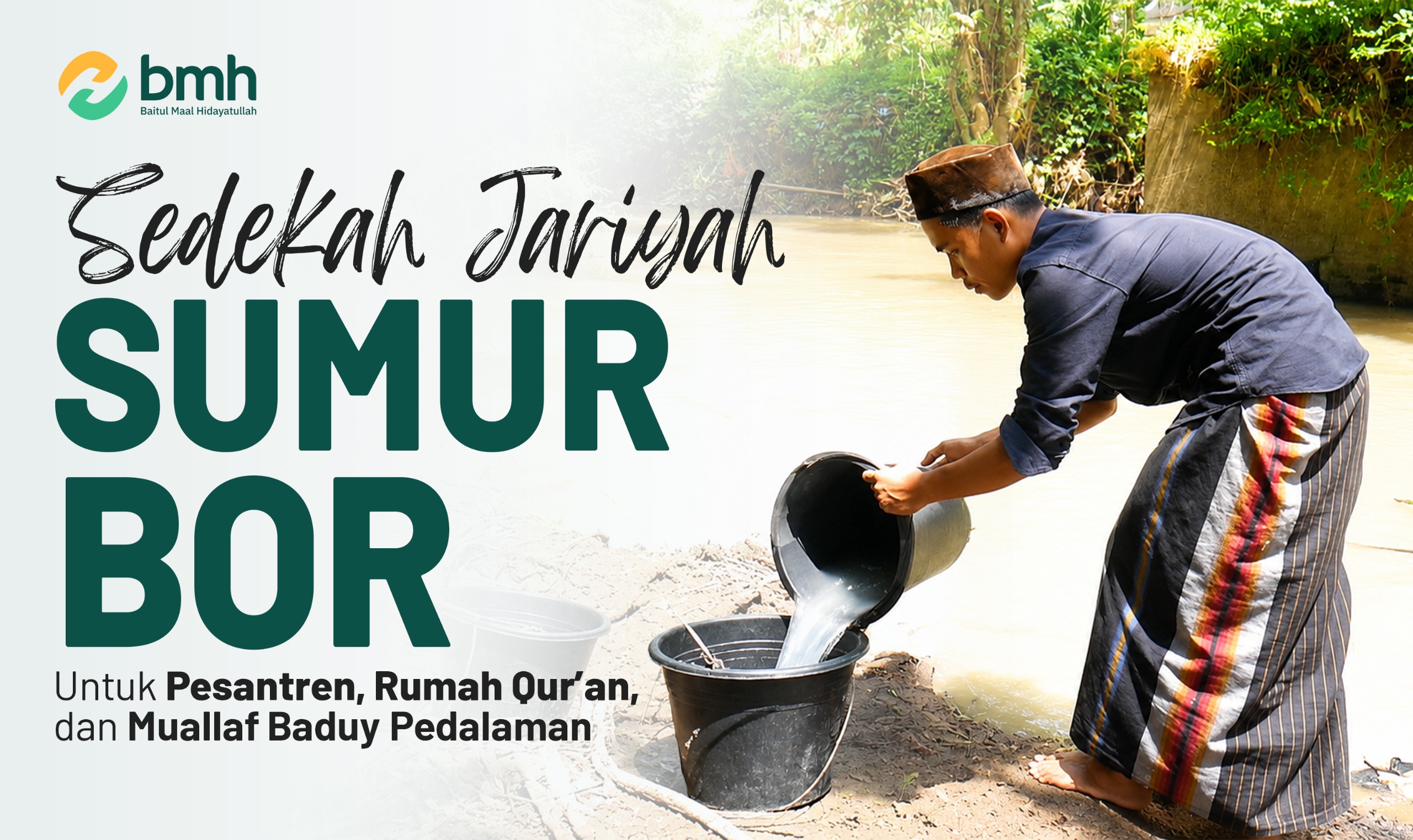 Sedekah jariyah Sumur Bor, Tebar Kebaikan, Alirkan Pahala Tiada Henti - BMH Banten